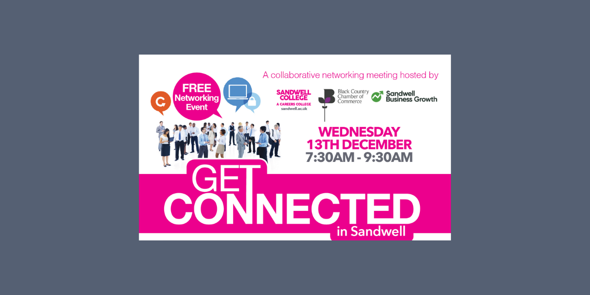 Get Connected in Sandwell business breakfast in December: ‘Social Value Matters’